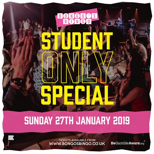 Bongo's Bingo Liverpool STUDENT ONLY SPECIAL 27/01/19 Bongo's Bingo
